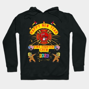 Happy New Year Firefighter Crew Hoodie